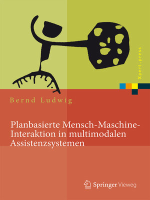 cover image of Planbasierte Mensch-Maschine-Interaktion in multimodalen Assistenzsystemen